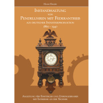 Book maintenance of spring-driven pendulum clocks (GERMAN)